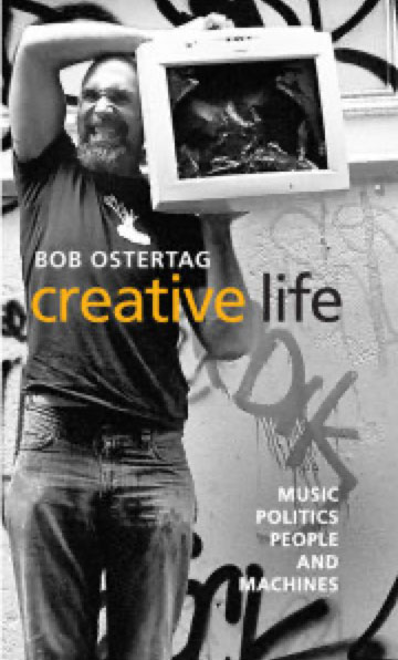 Creative Life Bob Ostertag